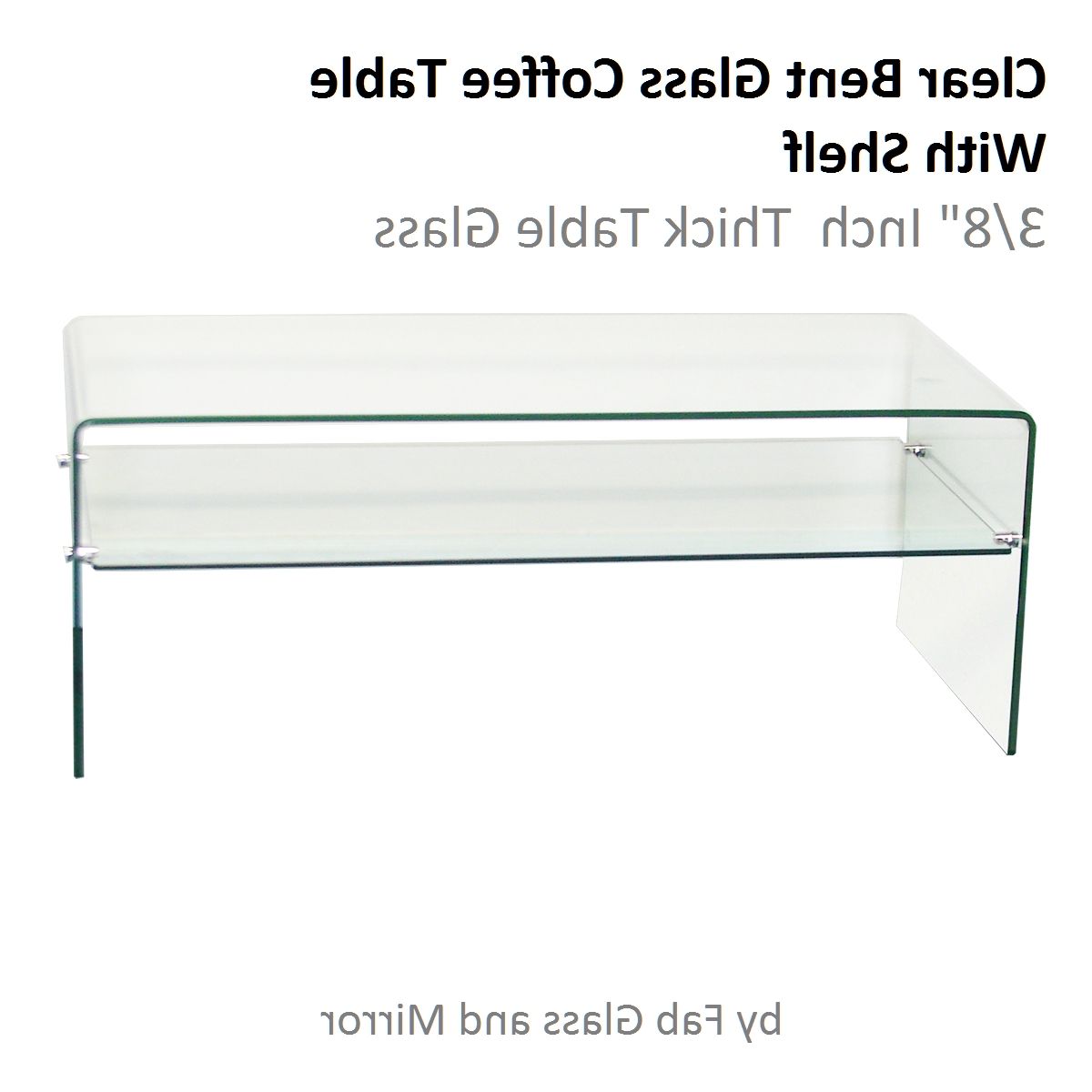 Current Curved Glass Coffee Tables With Clear Bent Glass Coffee Table With Shelf, 3/8" Inch Thick (Gallery 19 of 20)