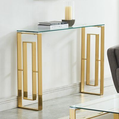 Glass Gold Console Tables You'll Love In 2020 | Wayfair For Glass And Stainless Steel Console Tables (View 3 of 20)