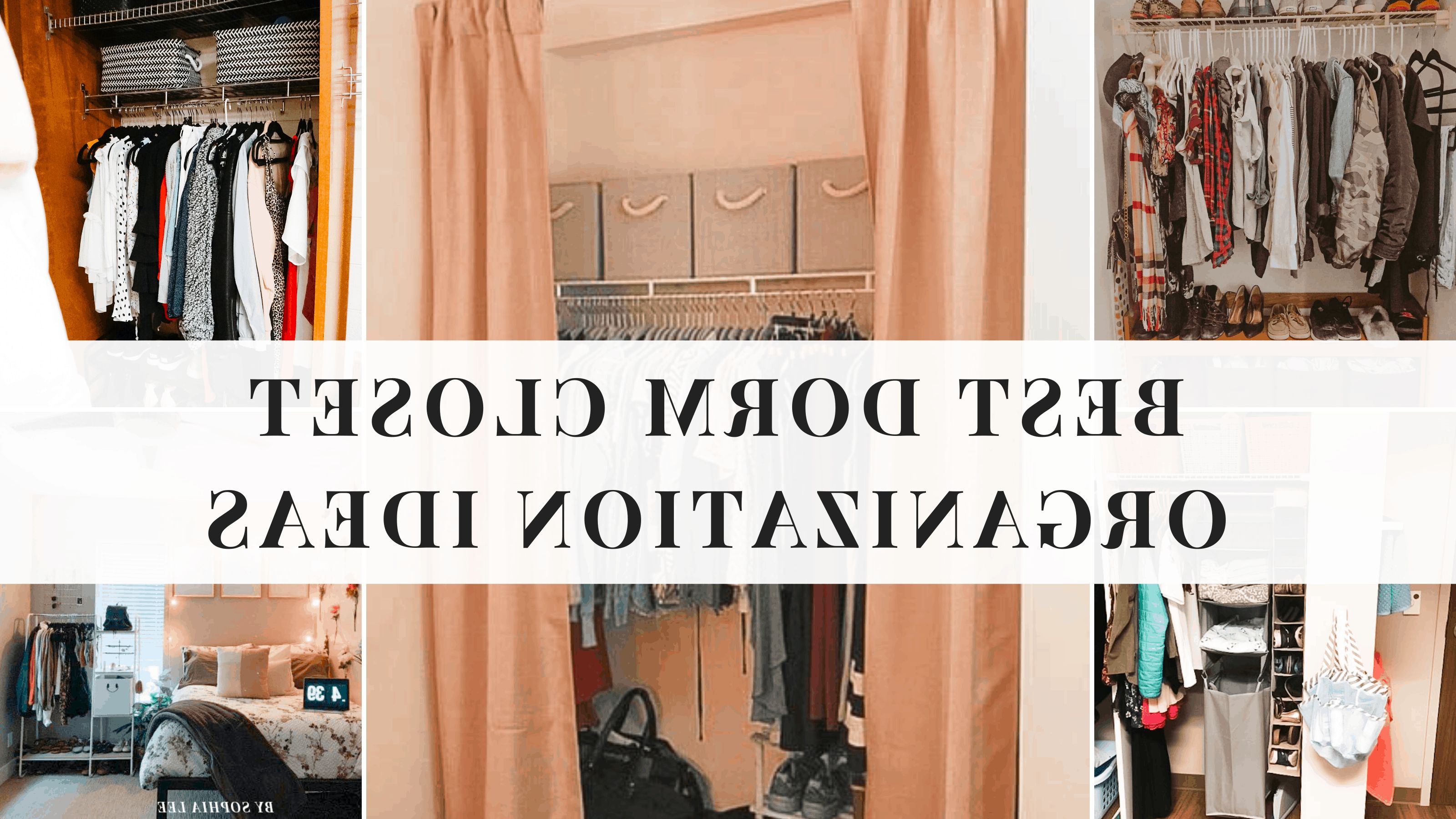 19 Genius Dorm Closet Organization Ideas That Will Change Your Life – Sophia Lee With Regard To Sophia Wardrobes (View 17 of 20)